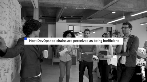 Thumbnail for entry Most DevOps toolchains are perceived as being inefficient