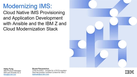 Thumbnail for entry Modernizing IMS: Cloud Native IMS Provisioning and Application Development with the IBM Z and Cloud Modernization Stack