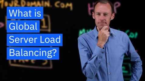 Thumbnail for What is Global Server Load Balancing (GSLB)?