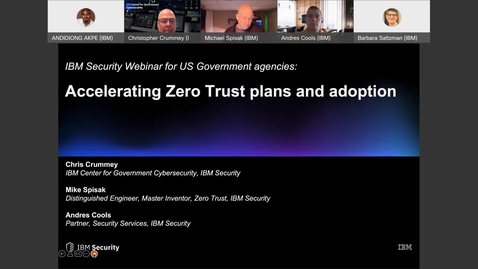 Thumbnail for IBM Security Webinar for US Government agencies: Accelerating Zero Trust plans and adoption
