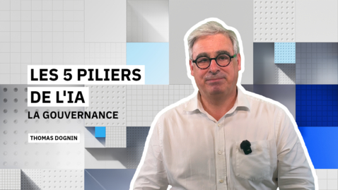 Thumbnail for Les 5 piliers de l’IA -5- La gouvernance