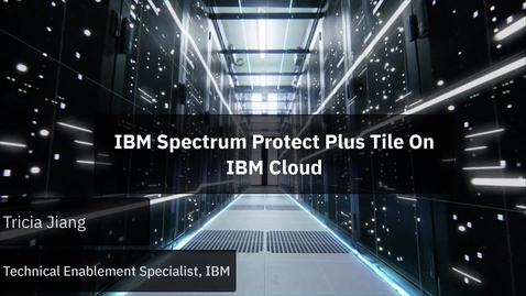 Thumbnail for entry IBM Spectrum Protect Plus tile on IBM Cloud