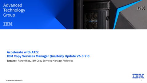 Thumbnail for entry IBM Copy Services Manager Quarterly Update v6.3.7.0 - 06202023