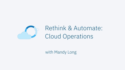 Thumbnail for entry Let's rethink cloud operations
