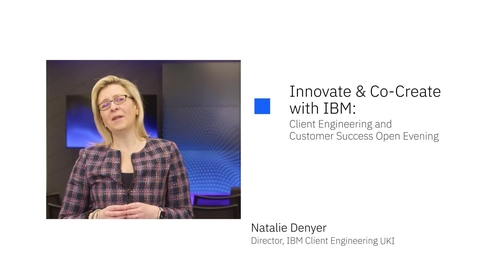 Thumbnail for entry Client Engineering and Customer Success Open Evening - London February 2023