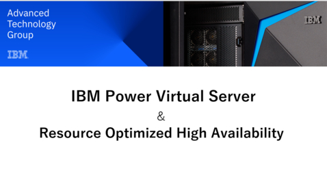 Thumbnail for entry IBM Power Virtual Server &amp; PowerHA SystemMirror for AIX Resource Optimized High Availability (ROHA)