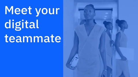 Thumbnail for Say Goodbye to Busywork, Say Hello to watsonx Orchestrate
