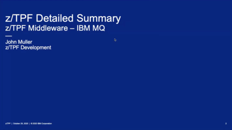 Thumbnail for z/TPF Internship: MQ for z/TPF