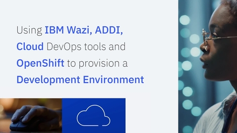Thumbnail for Accelerating digital engagement with IBM Z and Cloud Modernization Stack