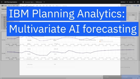 Thumbnail for IBM Planning Analytics: Multivariate AI forecasting