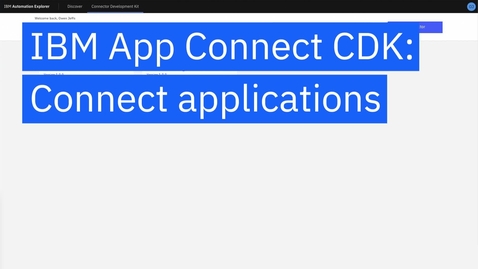 Thumbnail for IBM App Connect CDK: Connect Applications