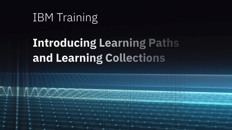 Thumbnail for entry Introducing Learning Paths and Collections