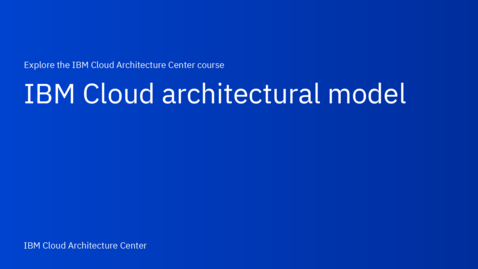 Thumbnail for entry IBMs architectural model