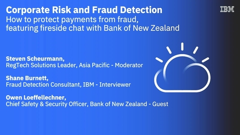 Thumbnail for entry Corporate Risk and Fraud Detection - How to Protect Payments from Fraud