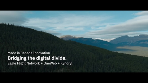 Thumbnail for entry Think 2021: Made in Canada Innovation - Bridging the digital divide. Eagle Flight Network + OneWeb + Kyndryl