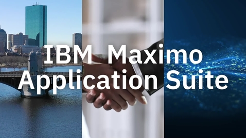 Thumbnail for entry IBM Maximo Application Suite 데모
