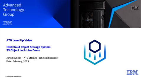 Thumbnail for S3 Object Lock Live Demo - IBM Cloud Object Storage System