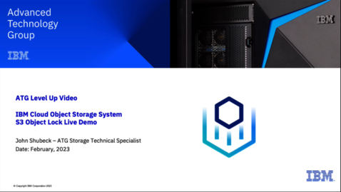 Thumbnail for entry S3 Object Lock Live Demo - IBM Cloud Object Storage System