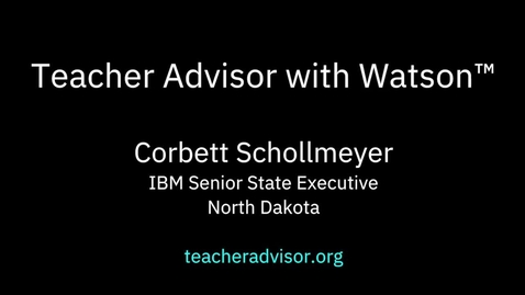 Thumbnail for Teacher Advisor with Watson