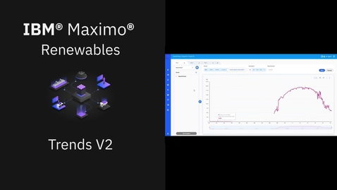 Thumbnail for Trends in IBM Maximo Renewables