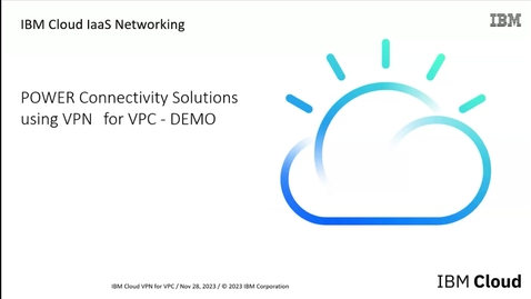 Thumbnail for Power connectivity solutions using VPN for VPC