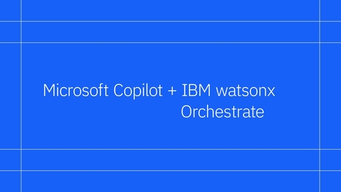 Thumbnail for Use a fully orchestrated open solution for all your AI agents