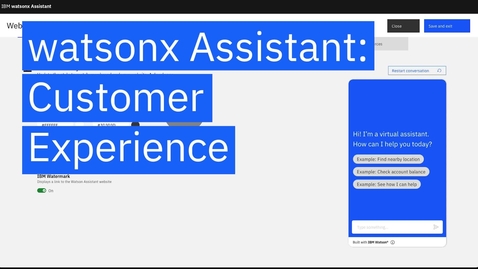 Thumbnail for entry IBM watsonx Assistant: Customer Experience