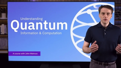 Thumbnail for Grover's Algorithm _ Understanding Quantum Information &amp; Computation_ Lesson 08
