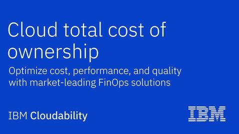 Thumbnail for Cloud total cost of ownership