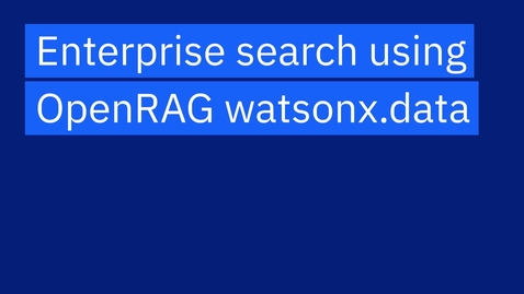 Thumbnail for OpenRAG with watsonx.data