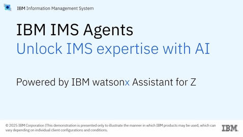 Thumbnail for IBM IMS Agents Demo