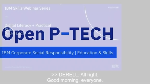 Thumbnail for entry IBM Skills Presents- Essential Digital Skills for the Future of Work Replay