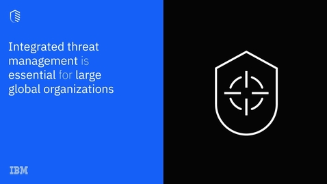 Thumbnail for entry Integrated Threat Management is essential