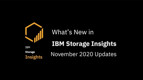 Thumbnail for What's New in IBM Storage Insights for November 2020
