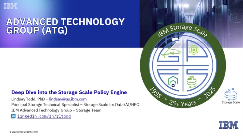 Video thumbnail for Accelerate with ATG - Deep Dive into the Storage Scale Policy Engine