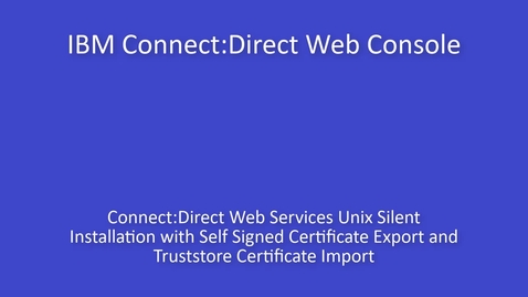 IBM Sterling Connect:Direct - IBM Mediacenter