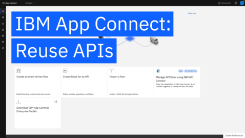 Thumbnail for Reuse existing APIs with App Connect