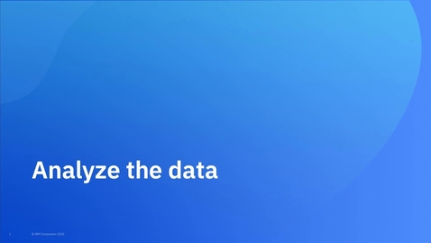 Thumbnail for Exercise 8: Analyze the data