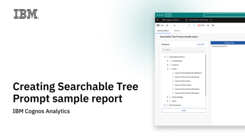 Thumbnail for IBM Cognos Analytics - Creating Searchable Tree Prompt sample report