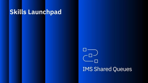 Thumbnail for APPC and OTMA Ready Queues and Support (unit 3, video 9)