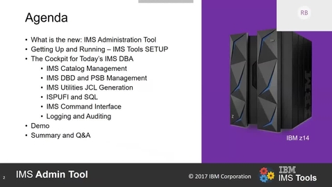 Thumbnail for entry IBM IMS Administration Tool for z-OS - webex replay