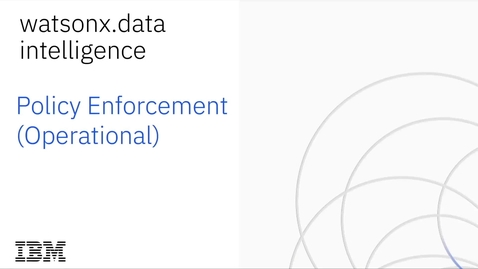 Thumbnail for Enforce Policies in Operational Systems.