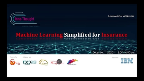 Thumbnail for Webinar: Machine Learning Simplified for Insurance - Effectively use AI and ML throughout the business value chain 