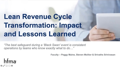 Thumbnail for entry Lean Revenue Cycle Transformation: Impact and Lessons