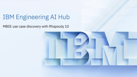 Thumbnail for IBM Engineering System Design Rhapsody - MBSE AI Agent
