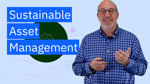 Thumbnail for entry Asset Management for Sustainability