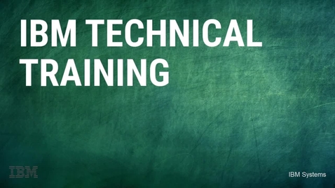 Thumbnail for IBM Authorized Training - IBM PowerVC - IBM Cloud PowerVC Manager