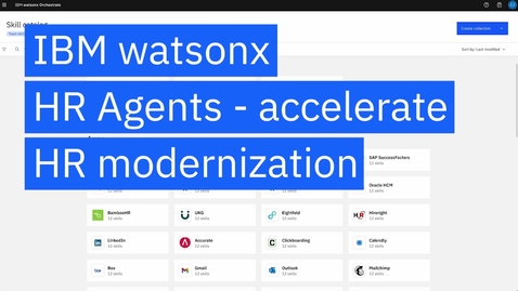 Thumbnail for IBM watsonx HR Agents: accelerate HR modernization