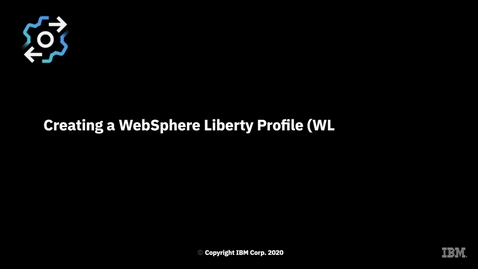Thumbnail for Creating a WebSphere Liberty Profile (WLP) server from OpenShift Container Platform through z/OS Cloud Broker