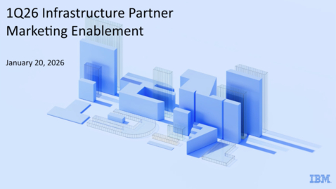 Thumbnail for 1Q2026 Infrastructure Platform Partner Enablement